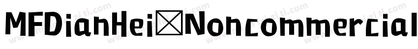MFDianHei Noncommercial Thin字体转换